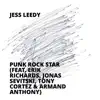 Punk Rock Star (feat. Erik Richards, Jonas Sevitski, Tony Cortez & Armand Anthony) - Single album lyrics, reviews, download