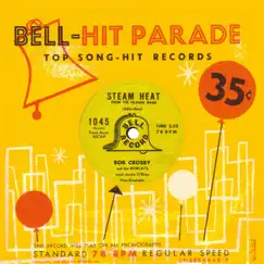 Steam Heat - Single by Bob Crosby, The Bobcats & Joanie O'Brien album reviews, ratings, credits