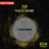 Plastic Dreams - Single album lyrics, reviews, download