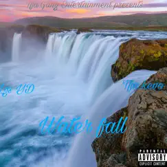 Water Fall (feat. Lgs YD) - Single by Tfa Kevo album reviews, ratings, credits