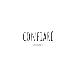 Confiaré (Voicenotes) - Single by Eduardo Ríos album reviews, ratings, credits