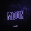 Moon - Single album lyrics, reviews, download