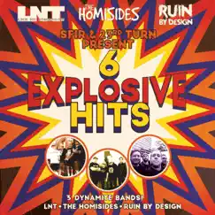 6 Explosive Hits - EP by Ruin by Design, Like No Tomorrow & The Homisides album reviews, ratings, credits