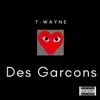 Des Garcons - Single album lyrics, reviews, download
