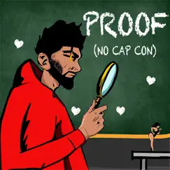 Proof - Single by No Cap Con album reviews, ratings, credits