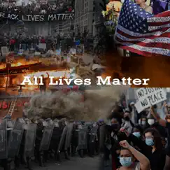 All Lives Matter Song Lyrics