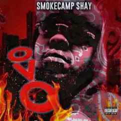 Ovo - Single by Smokecamp Shay album reviews, ratings, credits