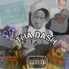 Tha Dash (feat. Mbkocho) - Single album lyrics, reviews, download