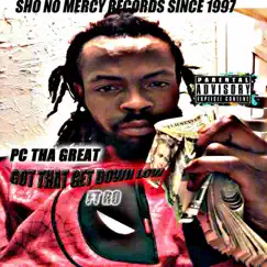 GOT THAT GET DOWN LOW (feat. ROSSELLINI) - Single by PC THA GREAT album reviews, ratings, credits