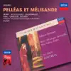 Debussy: Pelléas et Mélisande album lyrics, reviews, download