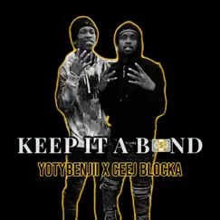 Keep It a Band (feat. Ceej Blocka) Song Lyrics