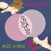 No King - EP album lyrics, reviews, download