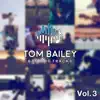 Tom Bailey Backing Tracks Collection, Vol. 3 album lyrics, reviews, download