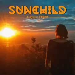 Sunchild: A Kyren Story by Cameron London album reviews, ratings, credits