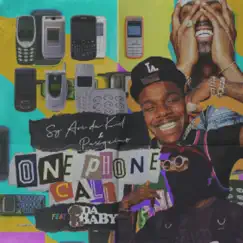 One Phone Call (feat. DaBaby) - Single by Sy Ari Da Kid & Paxquiao album reviews, ratings, credits