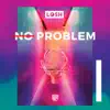 No Problem - Single album lyrics, reviews, download