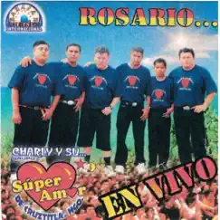 Rosario by Charly y su Grupo Super Amor album reviews, ratings, credits