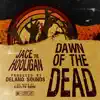 Dawn of the Dead - Single album lyrics, reviews, download