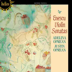 Enescu: Violin Sonatas by Adelina Oprean & Justin Oprean album reviews, ratings, credits