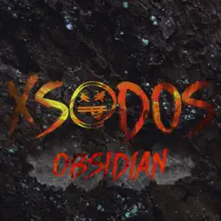 Obsidian - Single by XSODOS album reviews, ratings, credits