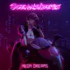 Neon Dreams (feat. Battlejuice) [Remix] song lyrics