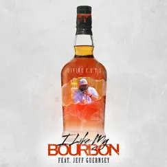 I Like My Bourbon (feat. Jeff Guernsey) - Single by Divine C.U.T.S. album reviews, ratings, credits