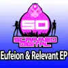 Eufeion & Relevant - Single album lyrics, reviews, download