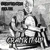 Crank It Up - Single album lyrics, reviews, download