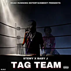 Tag Team (feat. Baby J) Song Lyrics