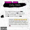 Dirty DM's - Single album lyrics, reviews, download