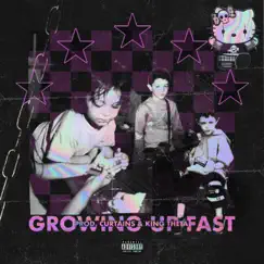 Growing Up Fast Song Lyrics