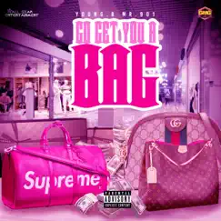 Go Get You a Bag - Single by Young.B Mr.901 album reviews, ratings, credits
