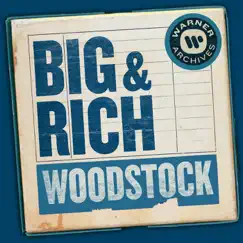 Woodstock - Single by Big & Rich album reviews, ratings, credits