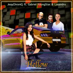 Hellow (feat. Gabriel YoungStar & Lasandra) Song Lyrics