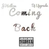 Coming Back (feat. Dj Upgrade) - Single album lyrics, reviews, download
