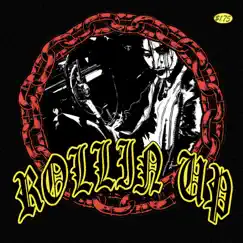 Rollin' Up - Single by Yellowmane album reviews, ratings, credits