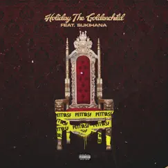 Petty (feat. Sukihana) - Single by Holiday The Goldenchild album reviews, ratings, credits