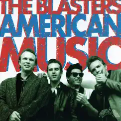 American Music by The Blasters album reviews, ratings, credits