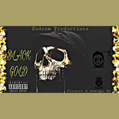 Black Gold - Single by Endrom album reviews, ratings, credits