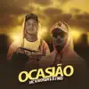 Ocasião - Single album lyrics, reviews, download
