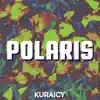 Polaris (From "My Hero Academia") - Single album lyrics, reviews, download