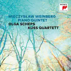 Mieczyslaw Weinberg: Piano Quintet, Op. 18 by Olga Scheps & Kuss Quartet album reviews, ratings, credits