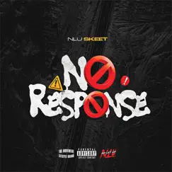 No Response - Single by NLU Skeet album reviews, ratings, credits