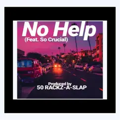 No Help (feat. So Crucial) Song Lyrics