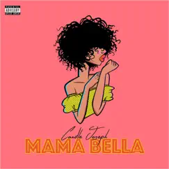 Mama Bella - Single by Candle x candle album reviews, ratings, credits