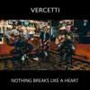 Nothing Breaks Like a Heart - Single album lyrics, reviews, download