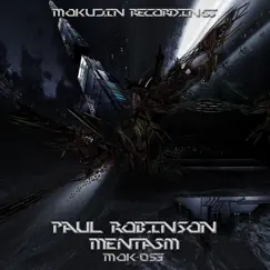 Mentasm - Single by Paul Robinson album reviews, ratings, credits