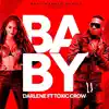 Baby (feat. Toxic Crow) - Single album lyrics, reviews, download