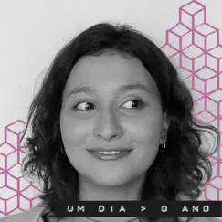 Um Dia Maior Que o Ano - Single by Duda In The Sky album reviews, ratings, credits