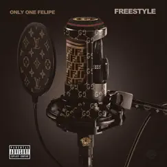 Freestyle - Single by Only One Felipe album reviews, ratings, credits